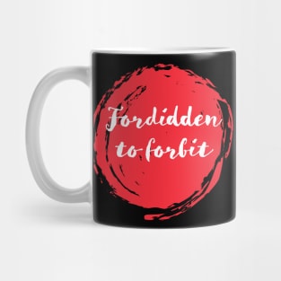 May68 FORBIDDEN Mug